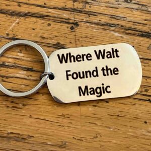 Keychain - Where Walt Found The Magic